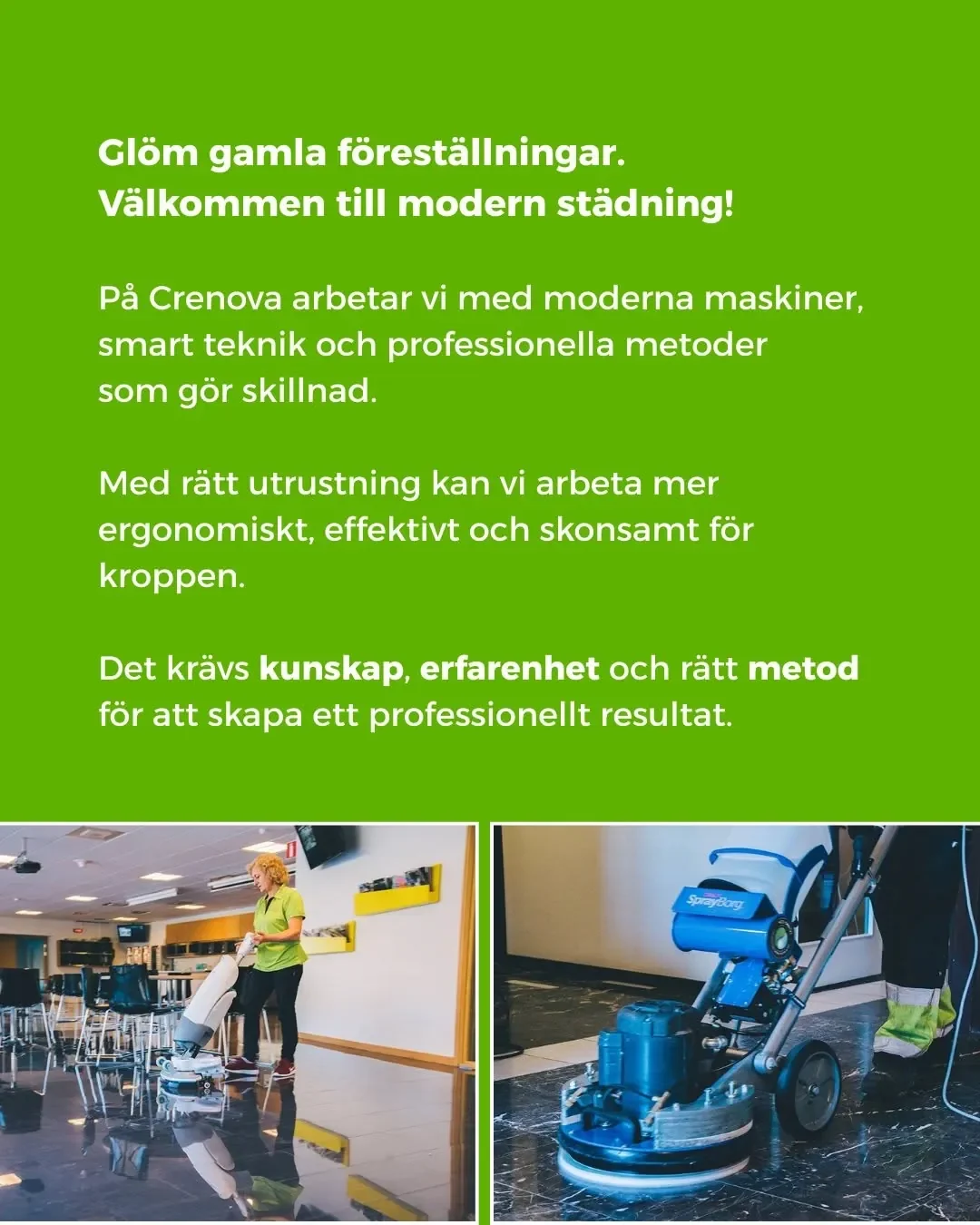 Crenovas medarbetare arbetar med golvmaskiner för modern städning
